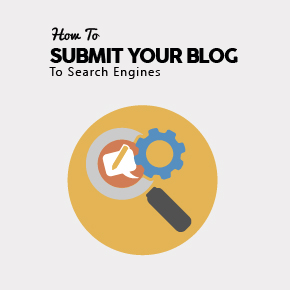 How to submit your blog to search engines