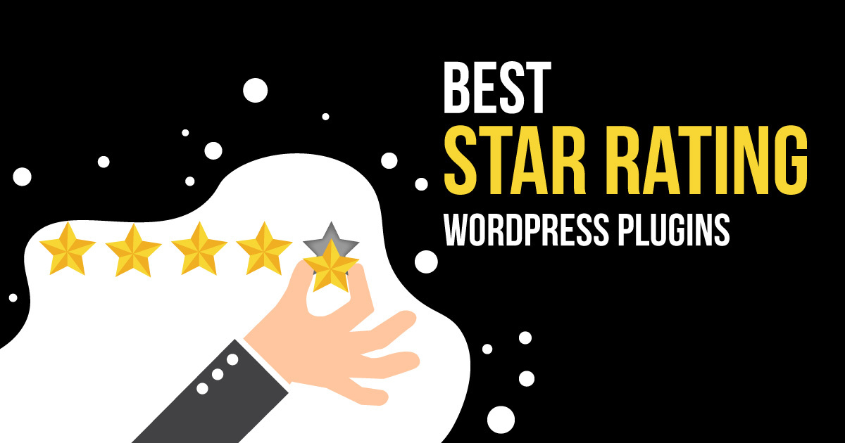 10 Best WordPress Plugins To Show "Star Rating" In Google Search
